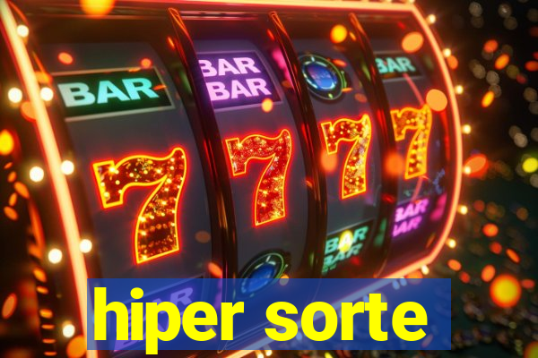 hiper sorte